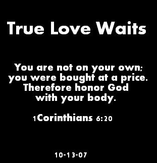 True Love Waits Quotes Sayings True love wait.