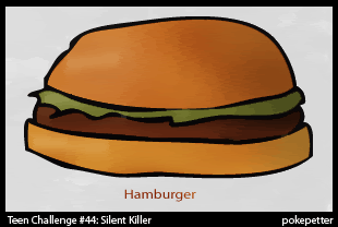 POLL:Teen Challenge #44:the silent killer POLL:Teen Challenge #44:the silent killer