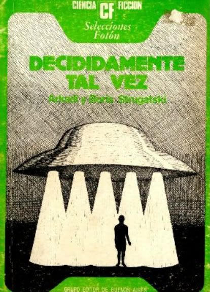 Decididamentetalvez - Decididamente Tal Vez - Arkadi y Boris Strugatski