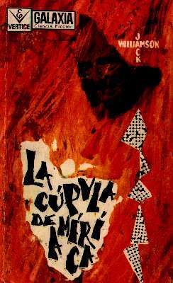 La20cupula20de20America zpsiefdcylp - La Cúpula de América - Jack Williamson