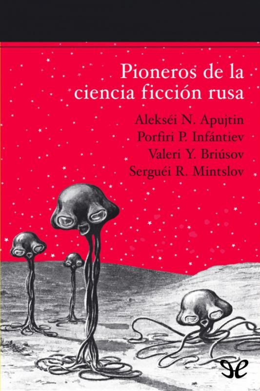 PionerosdelaCFRusa zps8dd6c0cf - Pioneros de la Ciencia Ficción Rusa - Varios Autores [PDF]