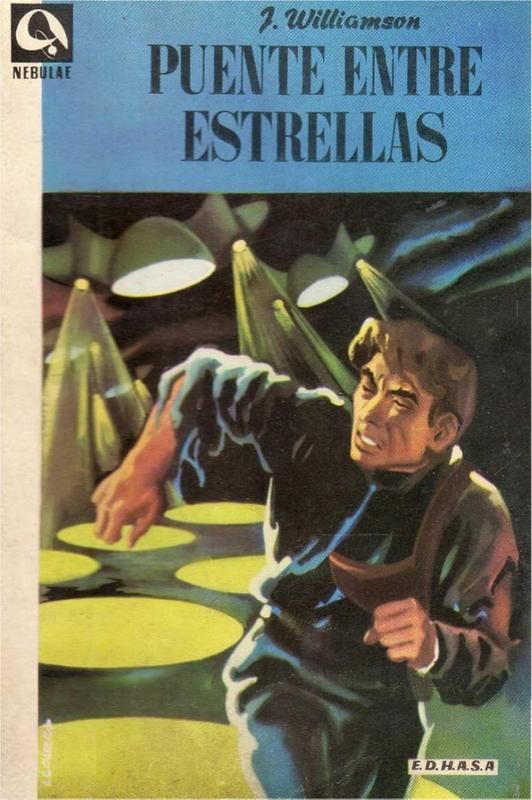 Puemtes20entre20estrellas zpsiydswzpr - Puente entre Estrellas - James E. Gunn & Jack Williamson