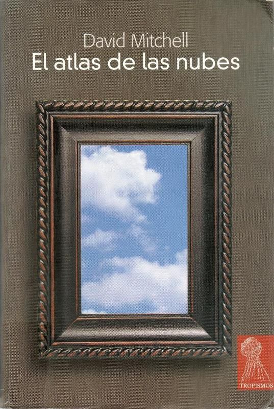 el atlas de las nubes1 zpswygozvx7 - El Atlas de las Nubes – David Mitchel