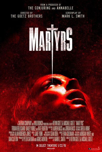 MARTYRS 2016 POSTER Peliculas de terrror 2016