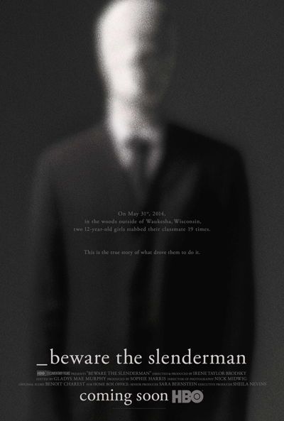 Beware the Slenderman Beware the Slenderman