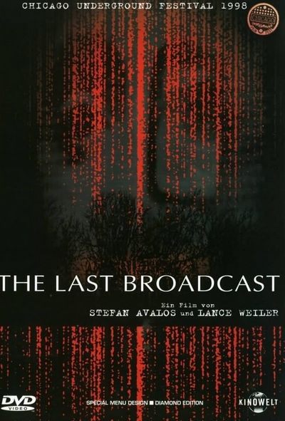 The Last Broadcast The Last Broadcast 1998