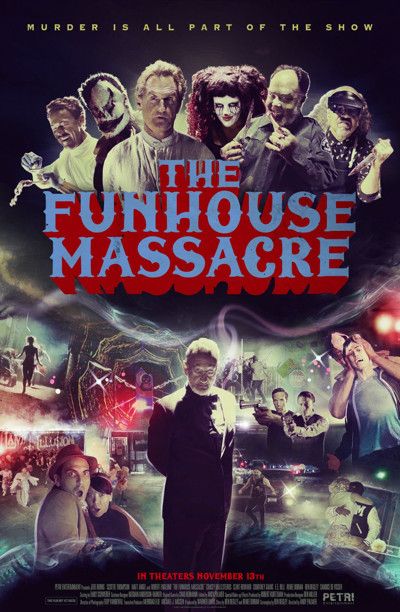 The Funhouse Massacre 2016 Peliculas De Terror Bloghorror