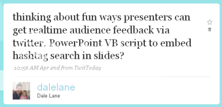 thinking about fun ways presenters can get realtime audience feedback via twitter. PowerPoint VB script to embed hashtag search in slides?